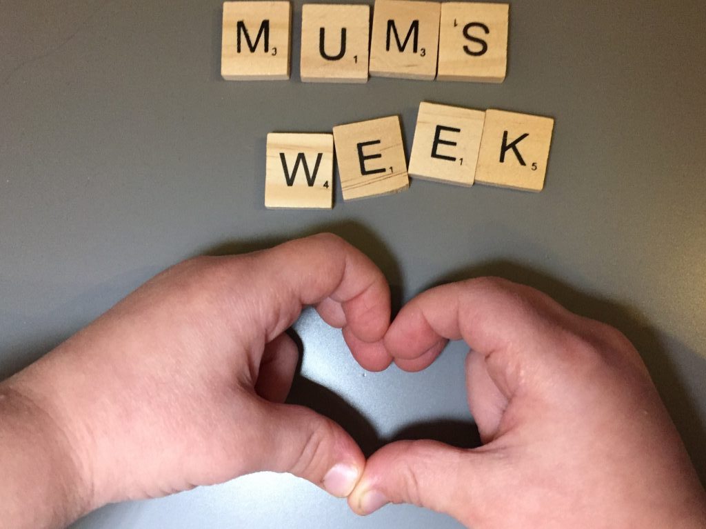 Mum’s week #2